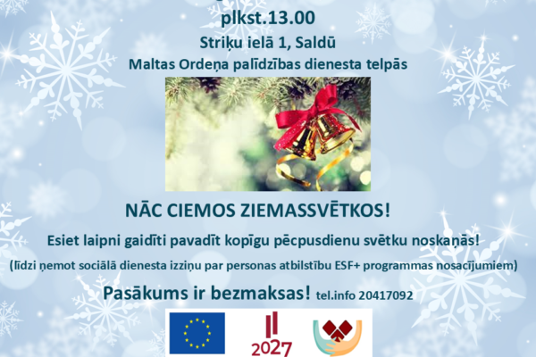 NĀC CIEMOS ZIEMASSVĒTKOS!